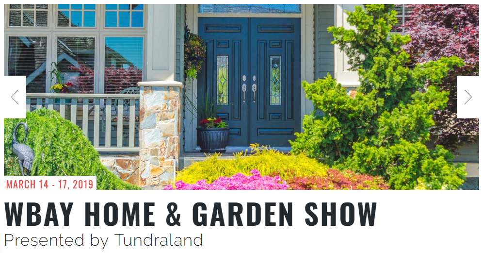 Wbay Home Garden Show Presented By Tundraland Green Bay News